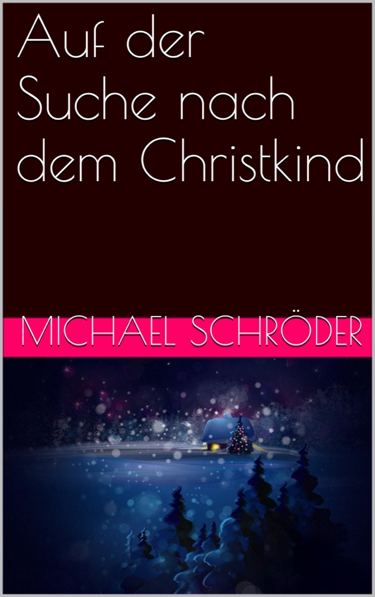 Buchcover von Auf der Suche nach dem Christkind